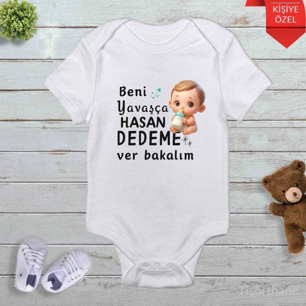 Beni Yavaşça Dedeme Ver Baskılı İsme Özel Zıbın