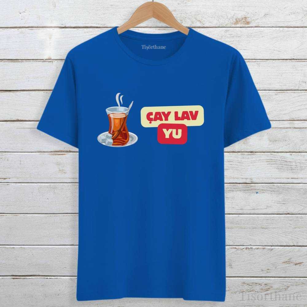 Çay Lav Yu Tasarımlı Çay Severlere Özel Baskılı Tişört