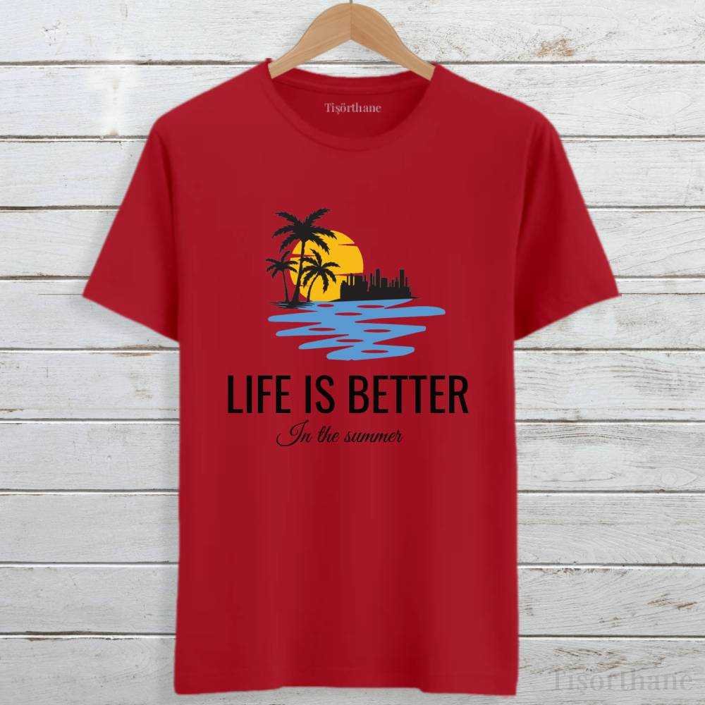 Life is Better in the Summer Baskılı Yaz Tatili Tişörtü