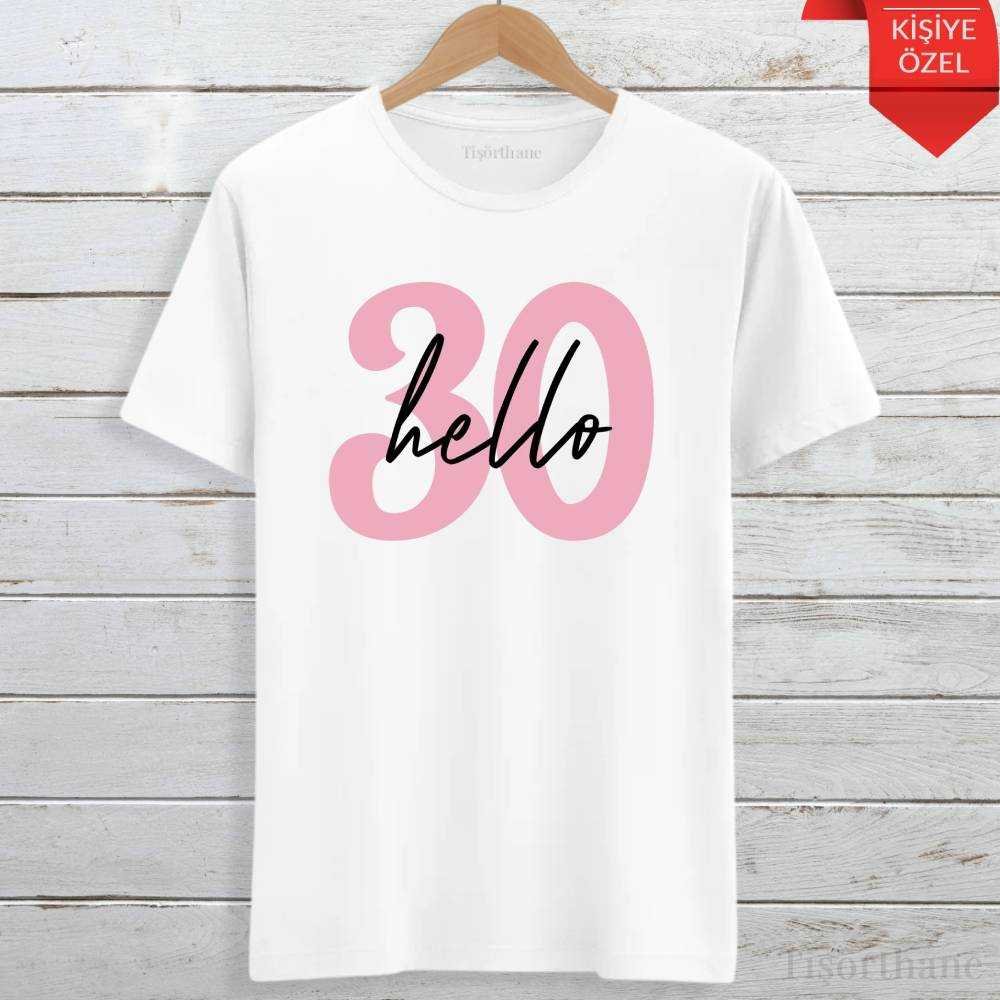 Yaşınıza Özel Hello Konseptli Doğum Günü Tişörtü